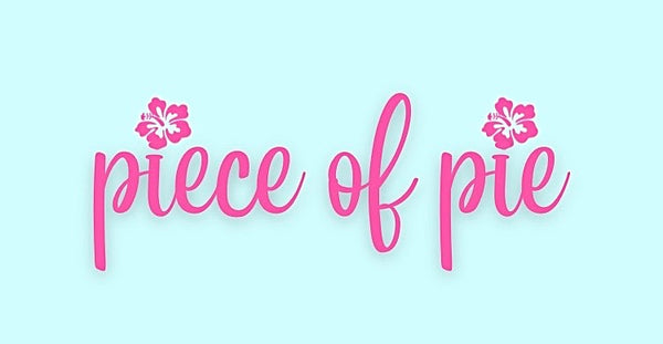 Piece Of Pie